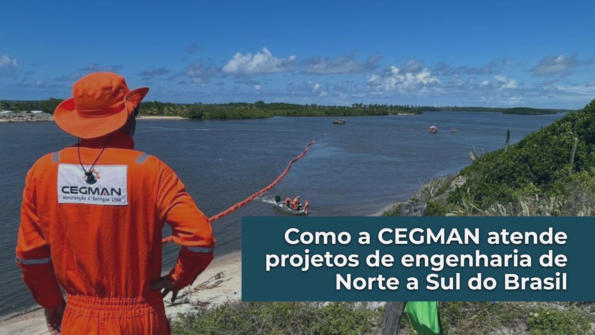 Como a CEGMAN atende projetos de engenharia de Norte a Sul do Brasil