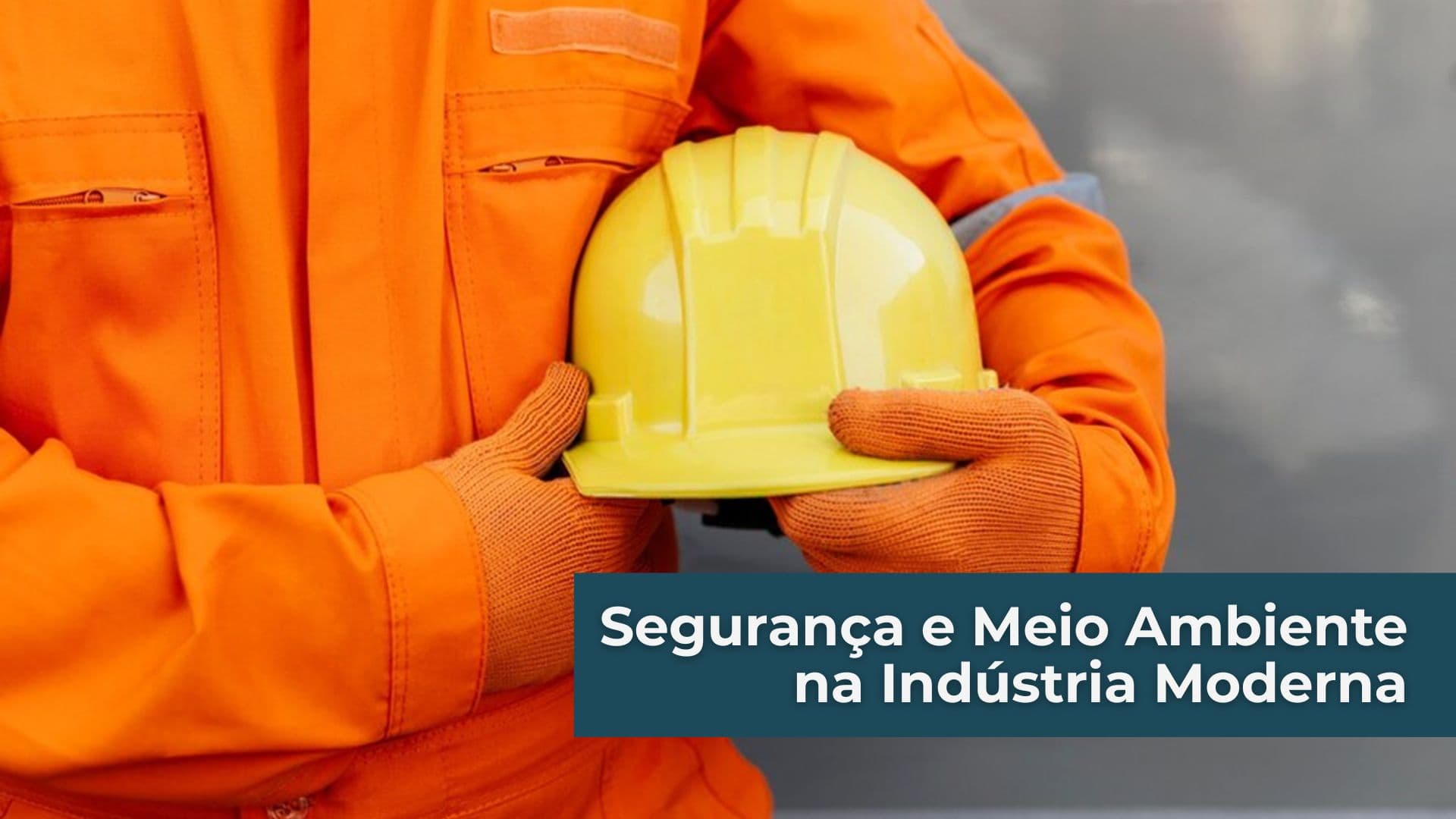 Segurança e Meio Ambiente na Indústria Moderna: responsabilidade técnica e estratégica