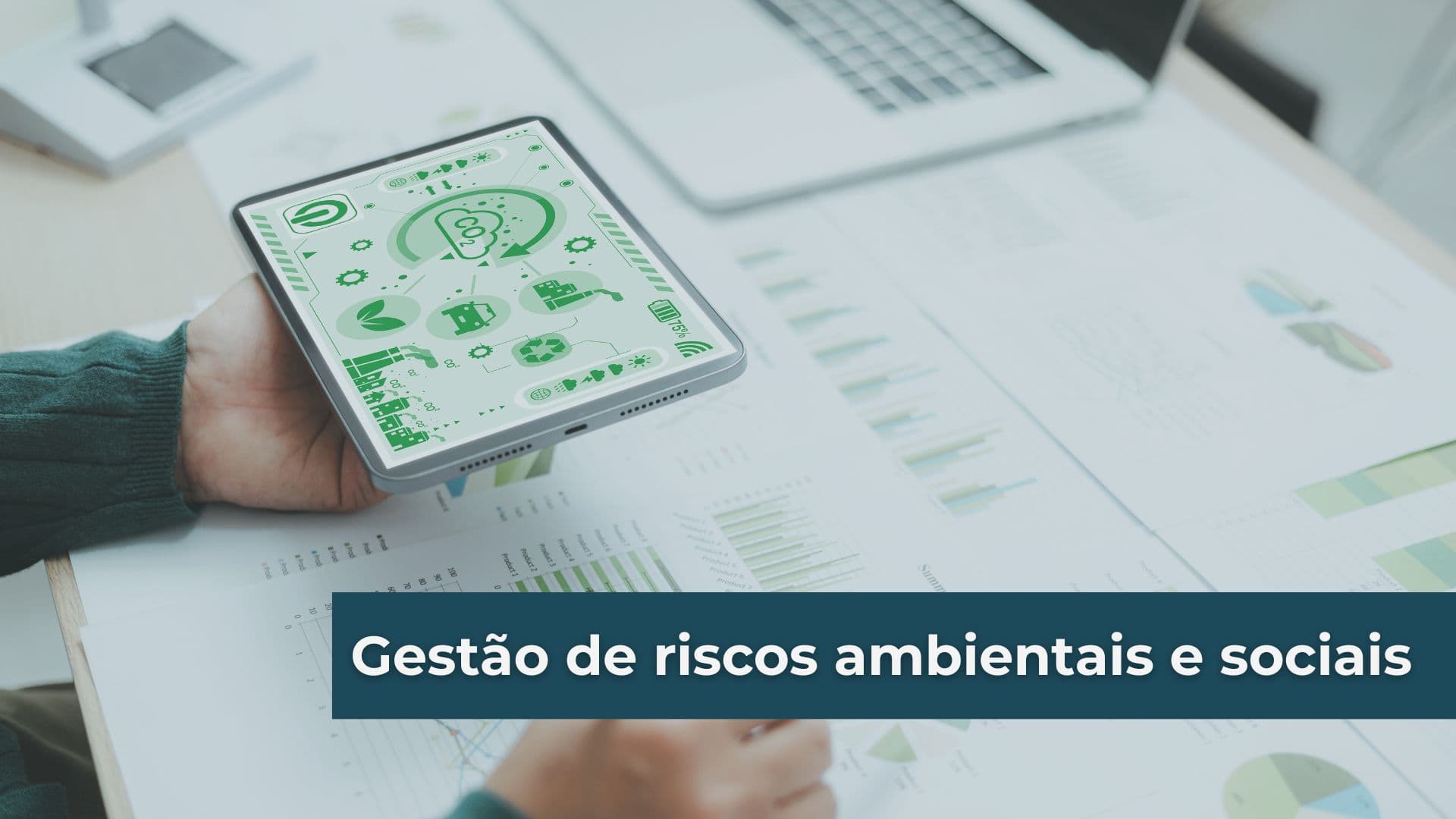 Gestão de riscos ambientais e sociais em projetos de engenharia: como proteger pessoas, ecossistemas e empreendimentos